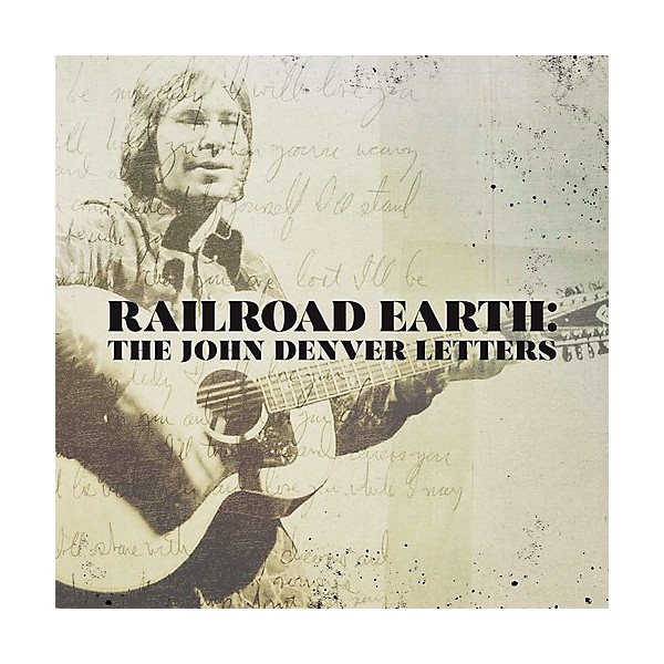 Railroad Earth - The John Denver Letters