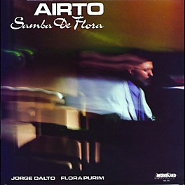 Alliance Airto - Soul Jazz Records Presents Airto: Samba De Flora