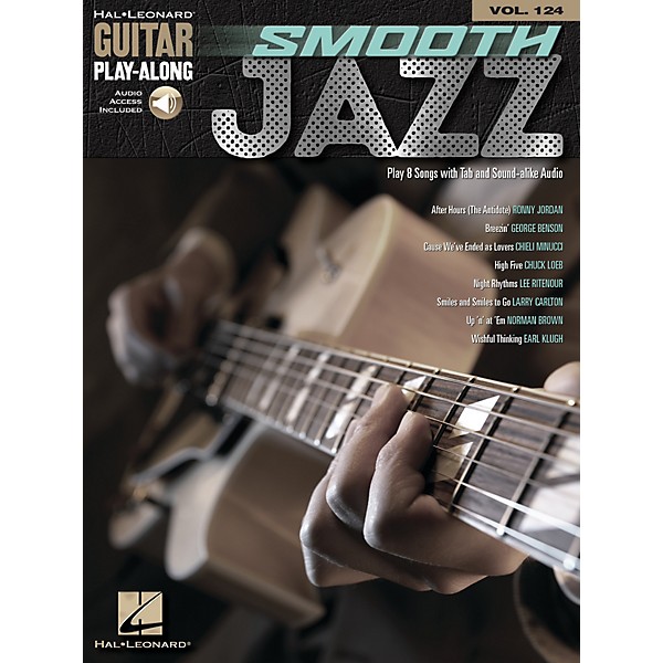 Hal Leonard Smooth Jazz (Guitar Play-Along Volume 124) Guitar Play-Along Series Book/Audio Online