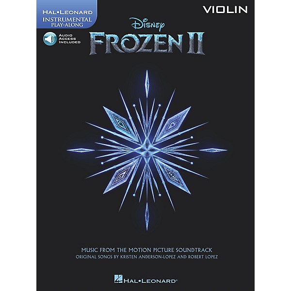 Hal Leonard Frozen II Violin Play-Along Instrumental Songbook Book/Audio Online