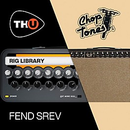 Overloud Choptones Fend SRev - TH-U Rig Library (Download)