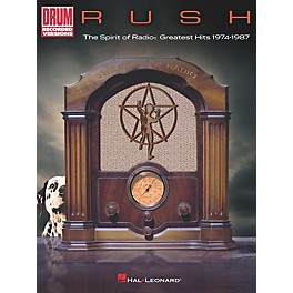 Hal Leonard Rush - The Spirit of Radio: Greatest Hits 1974-1987 Drum Transcriptions book
