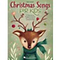 Hal Leonard Christmas Songs for Kids - Easy Piano Songbook thumbnail