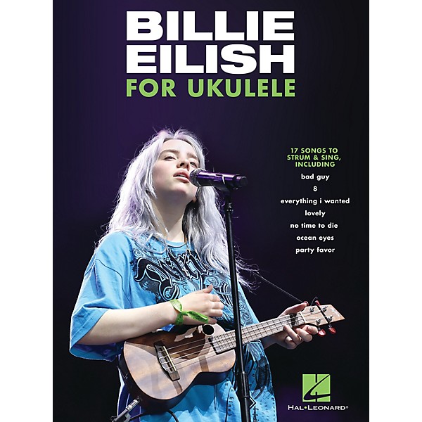 Hal Leonard Billie Eilish for Ukulele - 17 Songs to Strum & Sing