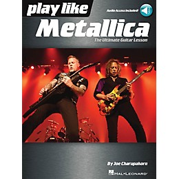 Hal Leonard Play like Metallica - The Ultimate Guitar Lesson Book/Audio Online