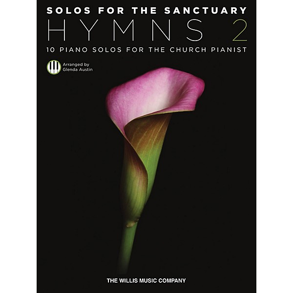 Willis Music Solos for the Sanctuary - Hymns 2 (Intermediate to Advanced Level Piano Solos) by Glenda Austin