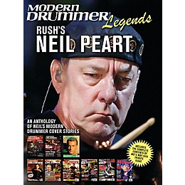 Modern Drummer Modern Drummer Legends: Rush's Neil Peart - An Anthology of Neil's Modern Drummer Cover Stories