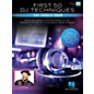 Hal Leonard First 50 DJ Techniques You Should Know (Book with Video Online) by DJ Hapa thumbnail