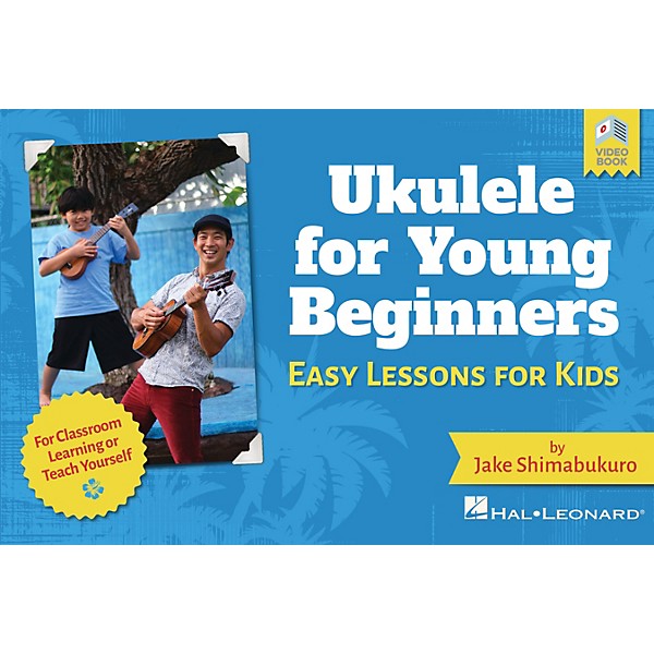 Hal Leonard Ukulele for Young Beginners (Book with Online Video) by Jake Shimabukuro