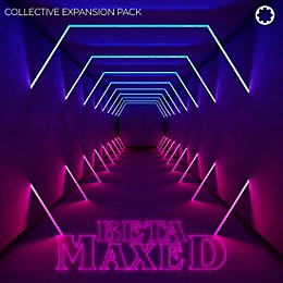 Tracktion Beta Maxed - Expansion Pack for Collective