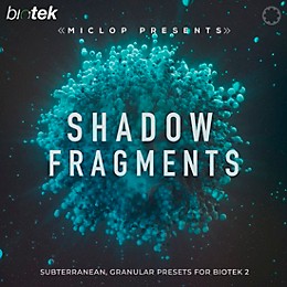 Tracktion Shadow Fragments Expansion Pack for BioTek 2