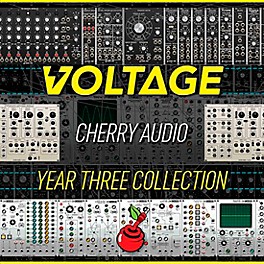 Cherry Audio Year Three Collection for Voltage Modular