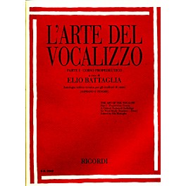 Ricordi L'arte Del Vocalizzo The Art of the Vocalise “ Part I Soprano-tenor