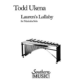Hal Leonard Lauren's Lullaby (Percussion Music/Mallet/marimba/vibra) Southern Music Series Composed by Ukena, Todd