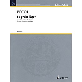 Schott Le grain léger Ensemble Series Softcover Composed by Thierry Pécou