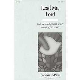 Brookfield Lead Me, Lord SATB arranged by John Leavitt