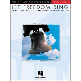 Hal Leonard Let Freedom Ring - Piano Solos - 14 Patriotic Favorites From Phillip Keveren Series