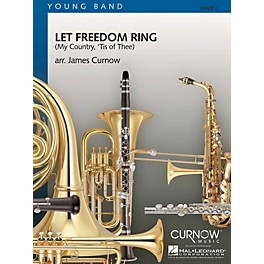 Curnow Music Let Freedom Ring (My Country, 'Tis of Thee) (Grade 2 - Score Only) Concert Band Level 2 by James Curnow