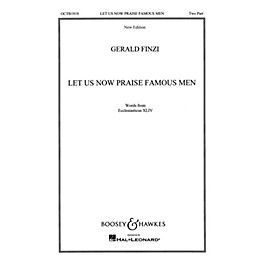 Boosey and Hawkes Let Us Now Praise Famous Men (SA or TB and Piano) 2-Part composed by Gerald Finzi