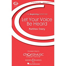 Boosey and Hawkes Let Your Voice Be Heard (CME Beginning) UNIS composed by Matthew Emery
