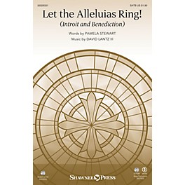 Shawnee Press Let the Alleluias Ring! (Introit and Benediction) SATB composed by Pamela Stewart
