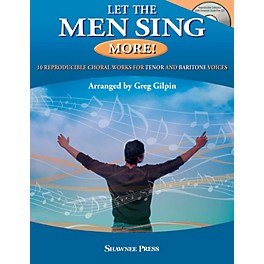 Hal Leonard Let the Men Sing MORE! Book and CD pak arranged by Greg Gilpin