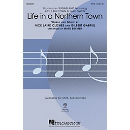 Hal Leonard Life in a Northern Town SATB by Sugarland arranged by Mark Brymer