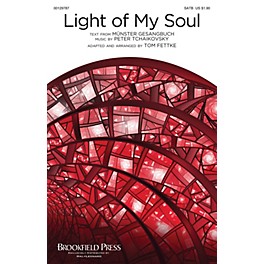 Brookfield Light of My Soul SATB arranged by Tom Fettke