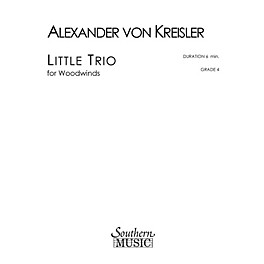 Southern Little Trio (Woodwind Trio) Southern Music Series by Alexander von Kreisler