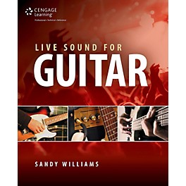 Cengage Learning Live Sound for Guitar