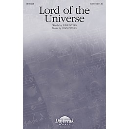 Daybreak Music Lord of the Universe SATB composed by Stan Pethel