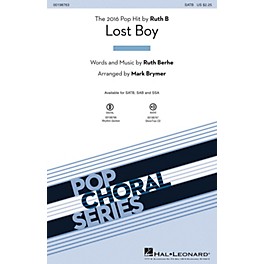 Hal Leonard Lost Boy SATB by Ruth B arranged by Mark Brymer