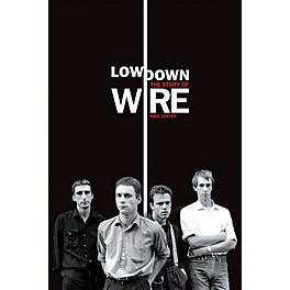 Omnibus Lowdown - The Story of Wire Omnibus Press Series Softcover