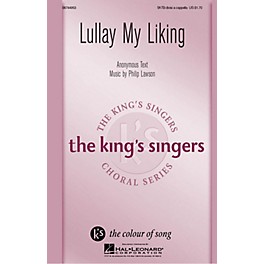 Hal Leonard Lullay My Liking SATB DV A Cappella arranged by Philip Lawson
