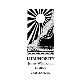 Music Sales Luminosity (SATB with viola, tanpura, tam-tam and organ parts) Parts Composed by James Whitbourn