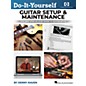 Hal Leonard Do-It-Yourself Guitar Setup & Maintenance - The Best Step-by-Step Guide to Guitar Setup thumbnail