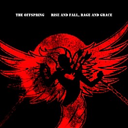 Universal Music Group The Offspring - Rise And Fall, Rage And Grace (15th Anniversary Edition) LP