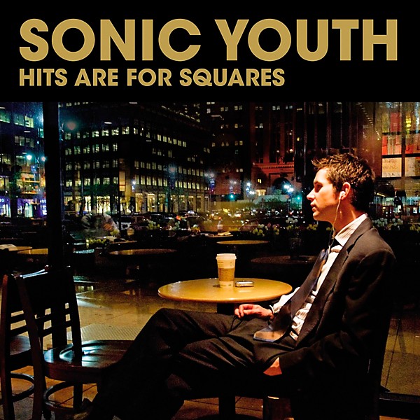 Sonic Youth - Hits Are For Squares Double LP