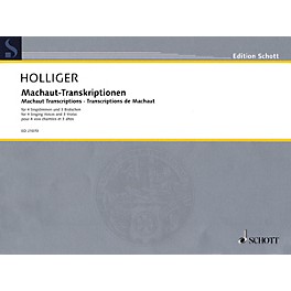 Schott Machaut Transcriptions Schott Series Softcover  by Heinz Holliger