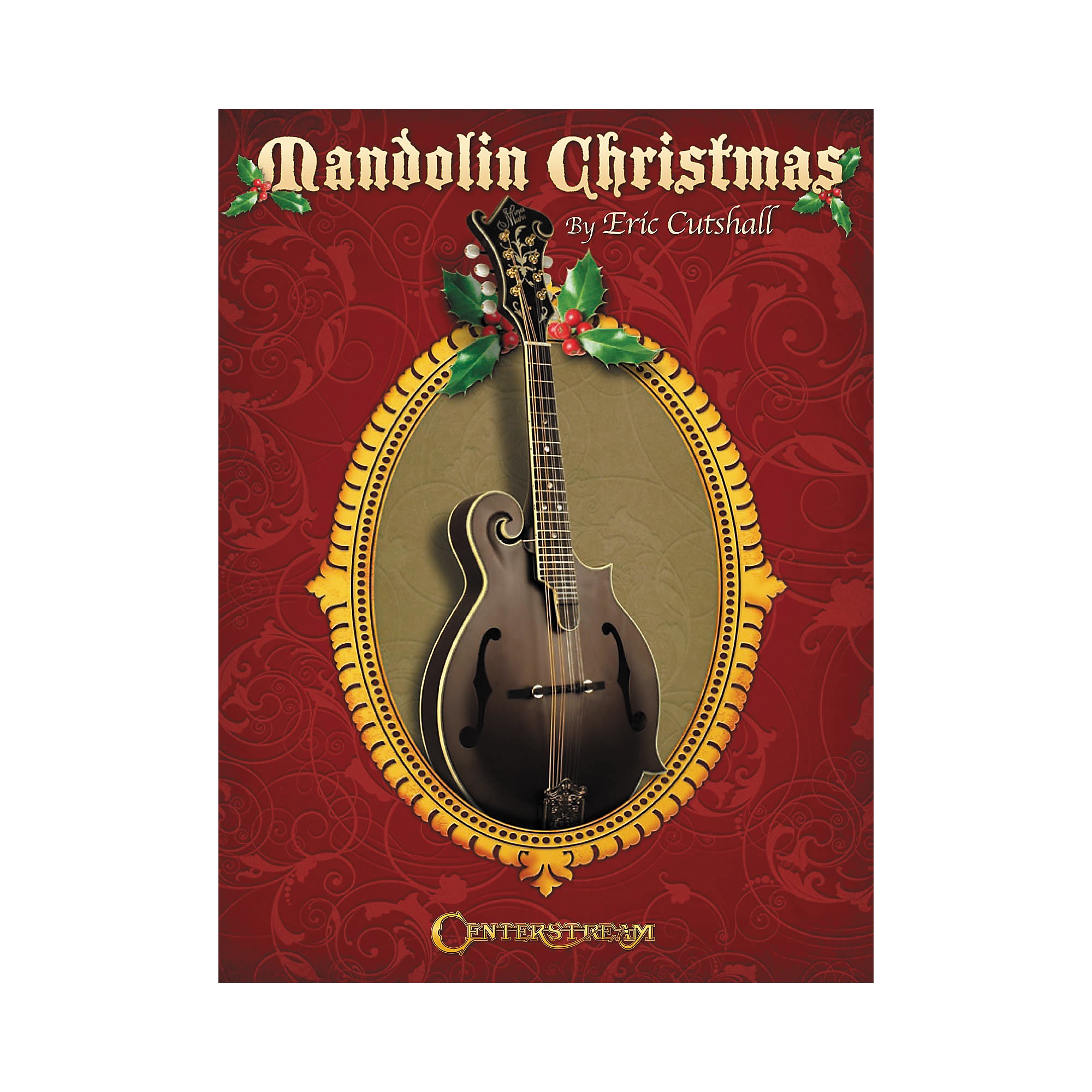 Centerstream Publishing Mandolin Christmas Songbook Guitar Center