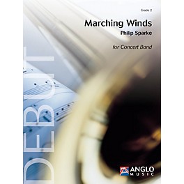 Anglo Music Press Marching Winds (Grade 3 - Score and Parts) Concert Band Level 3 Composed by Philip Sparke
