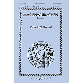 Boosey and Hawkes Marienwürmchen (Unison Treble) Unison Treble composed by Johannes Brahms
