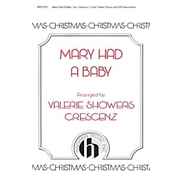 Hinshaw Music Mary Had a Baby 2-Part arranged by Valerie Crescenz