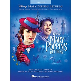 Hal Leonard Mary Poppins Returns (Music from the Motion Picture Soundtrack) Ukulele Songbook