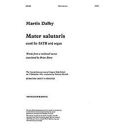Novello Mater Salutaris SATB Composed by Martin Dalby