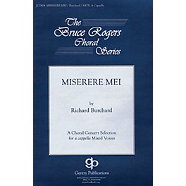 Gentry Publications Miserere Mei (The Bruce Rogers Choral Series) SATB a cappella composed by Richard Burchard