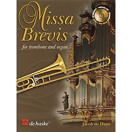 De Haske Music Missa Brevis (for Trombone and Organ) De Haske Play-Along Book Series