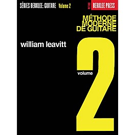 Berklee Press Modern Method for Guitar 2 (French Edition) Berklee Methods Series Written by William Leavitt