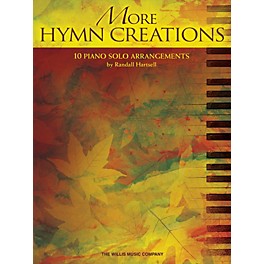 Willis Music More Hymn Creations (10 Piano Solo Arrangements) Willis Series Book by Various