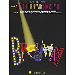 Hal Leonard More Of The Best Broadway Songs Ever arranged for piano, vocal, and guitar (P/V/G)